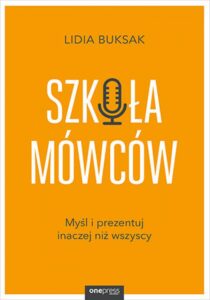 Szkoła Mówców. Myśl i prezentuj inaczej niż wszyscy — okładka e-booka