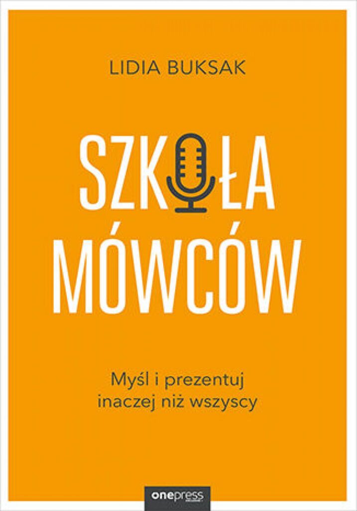 Szkoła Mówców. Myśl i prezentuj inaczej niż wszyscy — okładka