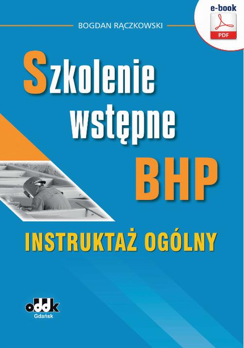Szkolenie wstępne bhp. Instruktaż ogólny — okładka e-booka