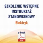 Szkolenie wstępne Instruktaż stanowiskowy Elektryk — okładka e-booka