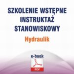 Szkolenie wstępne Instruktaż stanowiskowy Hydraulik — okładka e-booka