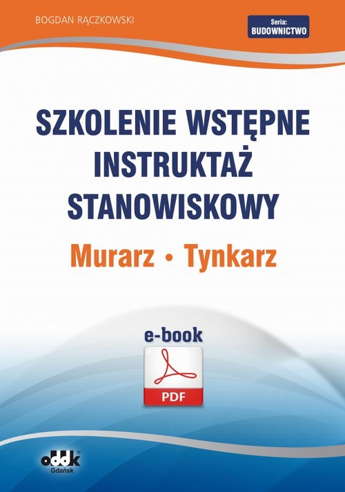 Szkolenie wstępne Instruktaż stanowiskowy Murarz. Tynkarz — okładka e-booka