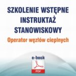 Szkolenie wstępne Instruktaż stanowiskowy Operator węzłów cieplnych — okładka e-booka
