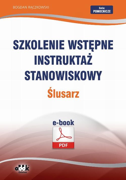 Szkolenie wstępne Instruktaż stanowiskowy Ślusarz — okładka e-booka