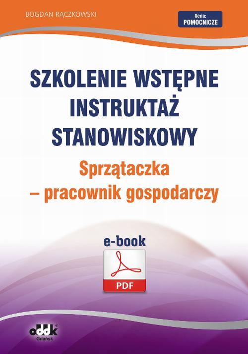 Szkolenie wstępne Instruktaż stanowiskowy Sprzątaczka - pracownik gospodarczy — okładka e-booka