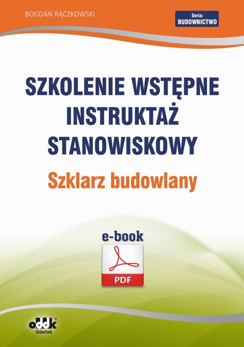 Szkolenie wstępne Instruktaż stanowiskowy Szklarz budowlany — okładka e-booka