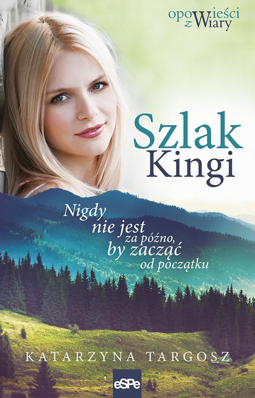 Tytuł: Szlak Kingi
Autor: Katarzyna Targosz
Wydawnictwo: eSPe
Formaty: EPUB, MOBI