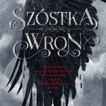 Tytuł: Szóstka wron
Autor: Leigh Bardugo
Wydawnictwo: MAG
Formaty: EPUB, MOBI