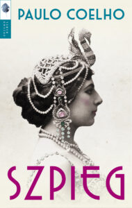 Tytuł: Szpieg
Autor: Paulo Coelho
Wydawnictwo: Drzewo Babel
Formaty: EPUB, MOBI