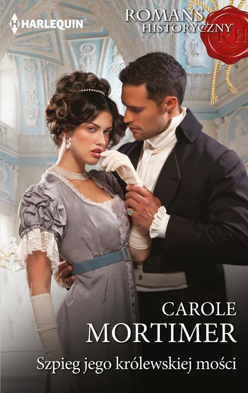 Tytuł: Szpieg jego królewskiej mości
Autor: Carole Mortimer
Wydawnictwo: Harlequin
Formaty: EPUB, MOBI