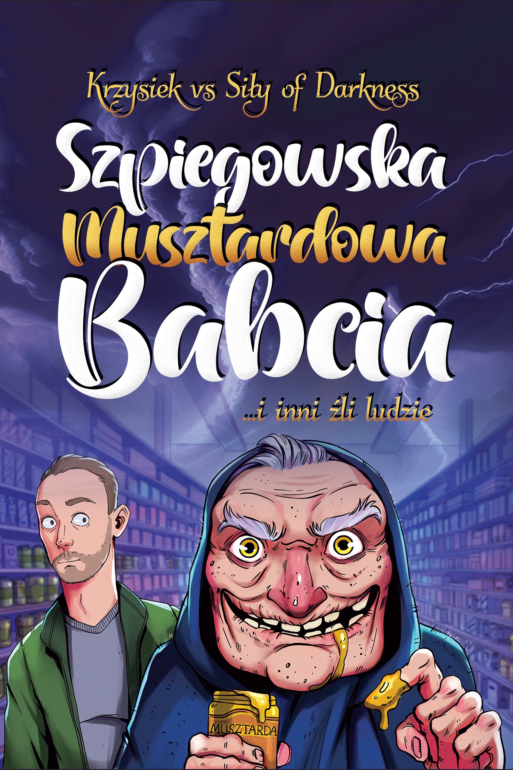 Tytuł: Szpiegowska musztardowa babcia. ... i inni źli ludzie
Autor: Krzysztof Detyna
Wydawnictwo: Wydawnictwo Hm
Formaty: EPUB, PDF, MOBI