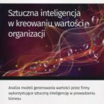 Sztuczna inteligencja w kreowaniu wartości organizacji — okładka e-booka