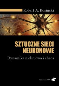 Sztuczne sieci neuronowe. Dynamika nieliniowa i chaos — okładka e-booka