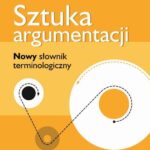 Sztuka argumentacji. Nowy słownik terminologiczny — okładka e-booka