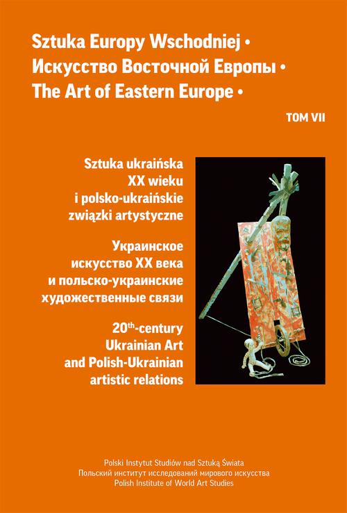 Tytuł: Sztuka Europy Wschodniej, t. 7
Autor: Jerzy Malinowski, Agnieszka Pospiszil, Ewa Sułek
Wydawnictwo: Polski Instytut Studiów nad Sztuką Świata
Formaty: PDF
