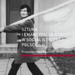 Tytuł: Sztuka i emancypacja kobiet w socjalistycznej Polsce
Autor: Agata Jakubowska
Wydawnictwo: Wydawnictwa Uniwersytetu Warszawskiego
Formaty: MOBI, EPUB, PDF