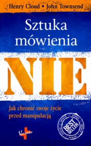 Tytuł: Sztuka mówienia NIE
Autor: Henry Cloud, John Townsend
Wydawnictwo: Vocatio
Formaty: EPUB, MOBI
