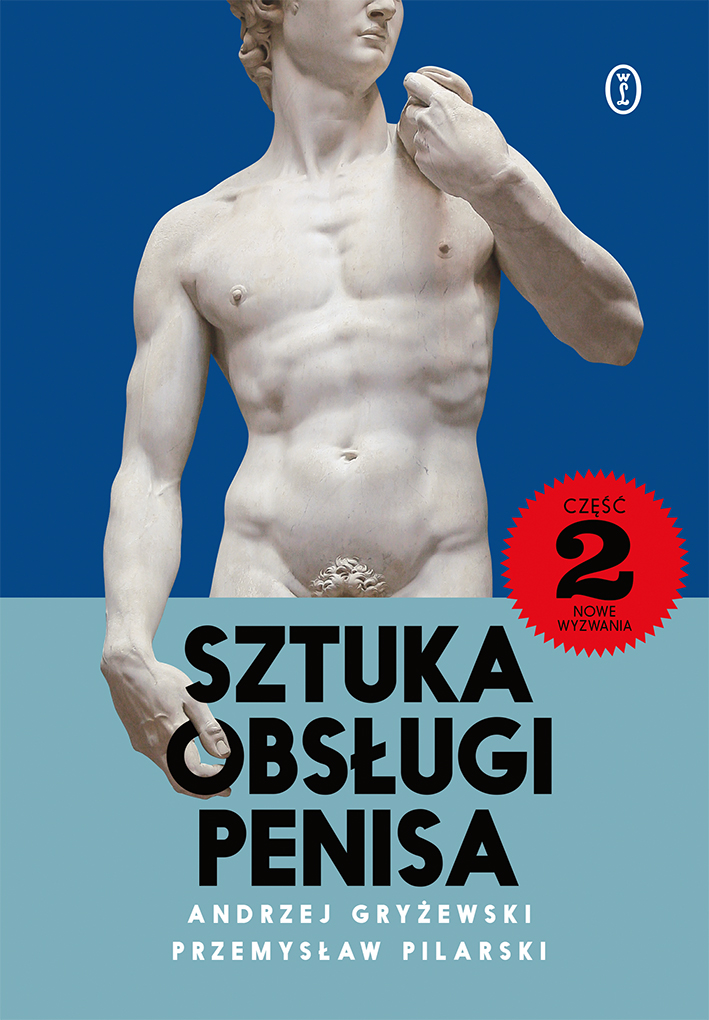 Tytuł: Sztuka obsługi penisa 2. Nowe wyzwania
Autor: Andrzej Gryżewski, Przemysław Pilarski
Wydawnictwo: Wydawnictwo Literackie
Formaty: EPUB, MOBI