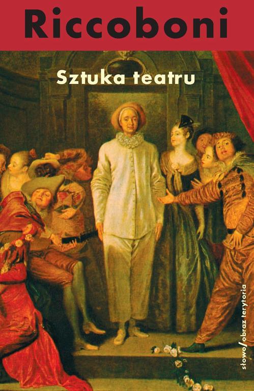 Tytuł: Sztuka teatru
Autor: Marek Dębowski
Wydawnictwo: Słowo/Obraz Terytoria
Formaty: MOBI, EPUB