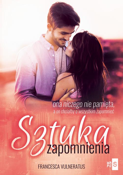 Tytuł: Sztuka zapomnienia
Autor: Francesca Vulneratus
Wydawnictwo: WasPos
Formaty: MOBI, EPUB