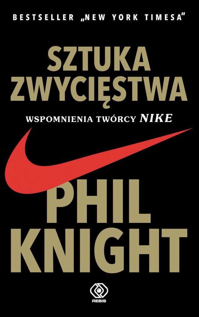 Sztuka zwycięstwa. Wspomnienia twórcy NIKE — okładka