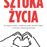 Tytuł: Sztuka życia
Autor: Zbigniew Lew Starowicz
Wydawnictwo: Czerwone i Czarne
Formaty: EPUB, MOBI