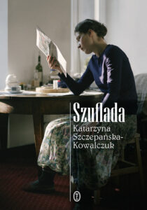 Tytuł: Szuflada
Autor: Katarzyna Szczepańska-Kowalczuk
Wydawnictwo: Wydawnictwo Literackie
Formaty: EPUB, MOBI