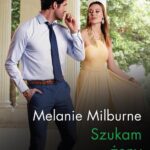 Tytuł: Szukam żony
Autor: Melanie Milburne
Wydawnictwo: Harlequin
Formaty: EPUB, MOBI