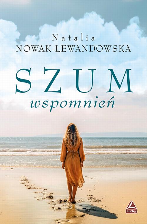 Tytuł: Szum wspomnień
Autor: Natalia Nowak-Lewandowska
Wydawnictwo: Lucky
Formaty: EPUB, MOBI