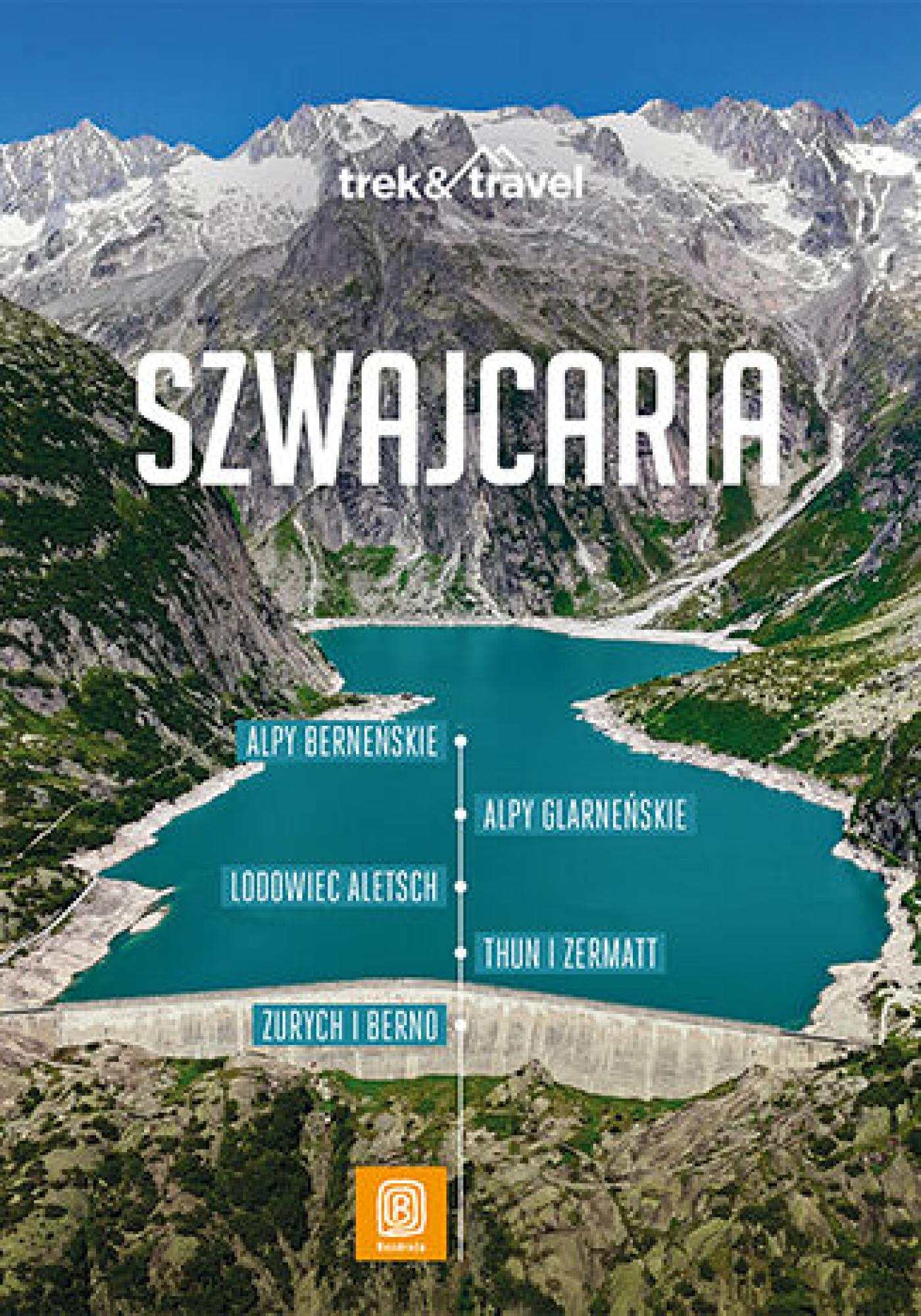 Tytuł: Szwajcaria. trek&travel. Wydanie 1
Autor: Magdalena Jabłońska, Grzegorz Jabłoński
Wydawnictwo: Bezdroża
Formaty: EPUB, PDF, MOBI