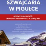 Tytuł: Szwajcaria w pigułce
Autor: Aneta Sobieraj
Wydawnictwo: Wydawnictwo e-bookowo
Formaty: MOBI, PDF, EPUB