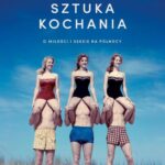 Tytuł: Szwedzka sztuka kochania
Autor: Katarzyna Tubylewicz
Wydawnictwo: Wielka Litera
Formaty: EPUB, MOBI