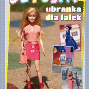 Tytuł: Szyjemy ubranka dla lalek
Autor: Beata Guzowska
Wydawnictwo: Literat
Formaty: PDF