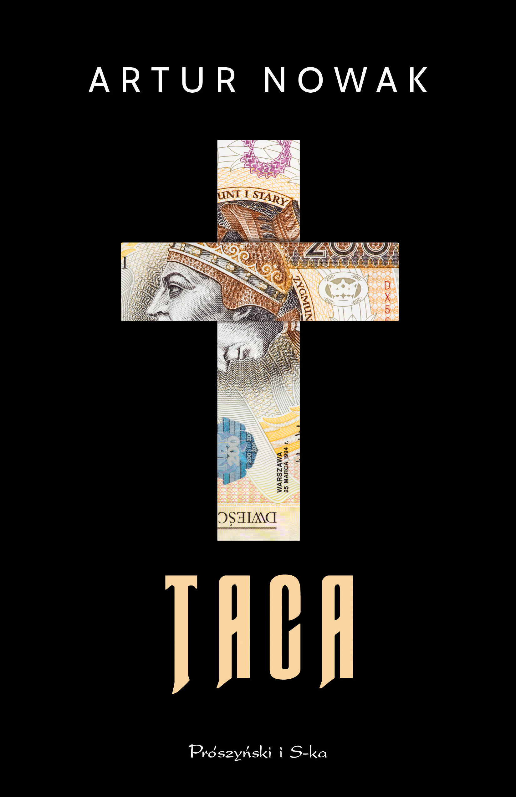 Tytuł: Taca
Autor: Artur Nowak
Wydawnictwo: Prószyński Media
Formaty: EPUB, MOBI