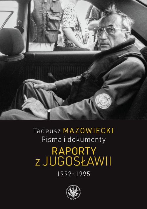 Tytuł: Tadeusz Mazowiecki. Raporty z Jugosławii 1992-1995
Autor: 
Wydawnictwo: Wydawnictwa Uniwersytetu Warszawskiego
Formaty: PDF, EPUB