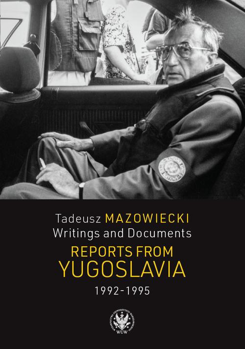 Tytuł: Tadeusz Mazowiecki. Reports from Yugoslavia 1992–1995
Autor: 
Wydawnictwo: Wydawnictwa Uniwersytetu Warszawskiego
Formaty: EPUB, PDF