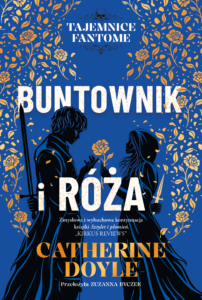 Tajemince Fantome (#2). Buntownik i róża. Tajemnice Fantome. Tom 2 — okładka e-booka