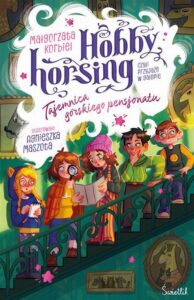 Tytuł: Tajemnica górskiego pensjonatu. Hobby horsing, czyli przyjaźń w galopie. Tom 4
Autor: Małgorzata Korbiel
Wydawnictwo: Świetlik
Formaty: MOBI, EPUB