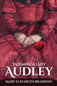 Tytuł: Tajemnica lady Audley
Autor: Mary Elizabeth Braddon
Wydawnictwo: Zysk i S-ka
Formaty: EPUB, MOBI