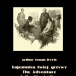 Tytuł: Tajemnica lwiej grzywy. The Adventure of the Lion’s Mane
Autor: Arthur Conan Doyle
Wydawnictwo: Armoryka
Formaty: EPUB, MOBI