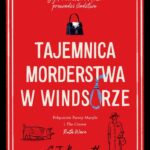 Tytuł: Tajemnica morderstwa w Windsorze. Jej Królewska Mość prowadzi śledztwo. Tom 1
Autor: S.J. Bennett
Wydawnictwo: Wydawnictwo Kobiece
Formaty: MOBI, EPUB