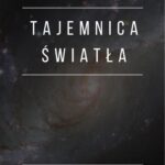 Tajemnica światła - istnienie Boga — okładka e-booka
