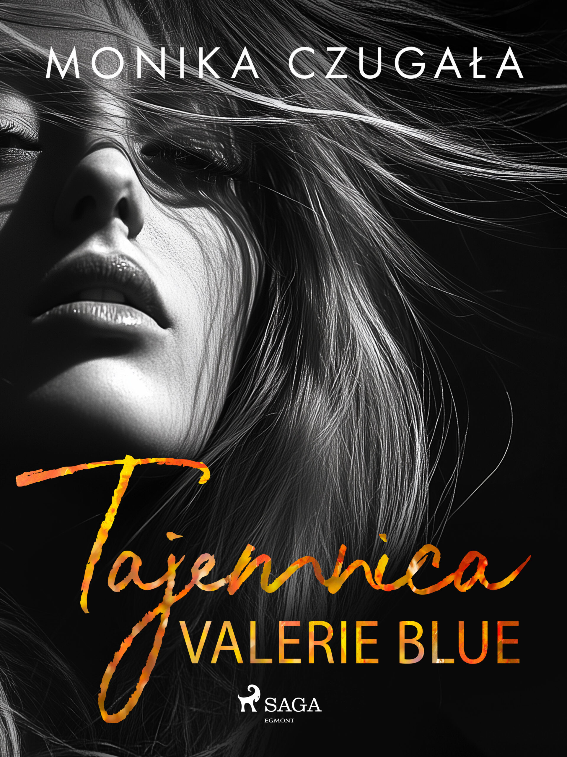 Tytuł: Tajemnica Valerie Blue
Autor: Monika Czugała
Wydawnictwo: SAGA Egmont
Formaty: EPUB, MOBI