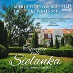 Tytuł: Tajemnica wilii Sielanka
Autor: Maria Ulatowska, Jacek Skowroński
Wydawnictwo: Storybox
Formaty: MP3