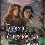 Tytuł: Tajemnice cierniowego dworu
Autor: Margaret Rogerson
Wydawnictwo: Nowe Strony
Formaty: MOBI, EPUB
