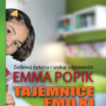Tytuł: Tajemnice Emilki
Autor: Emma Popik
Wydawnictwo: RW2010
Formaty: EPUB, MOBI