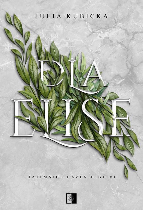Tytuł: Tajemnice Haven High Tom 1 Dla Elise
Autor: Julia Kubicka
Wydawnictwo: NieZwykłe
Formaty: MOBI, EPUB