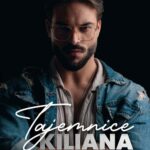 Tytuł: Tajemnice Kiliana
Autor: Anna Szafrańska
Wydawnictwo: JakBook
Formaty: EPUB, MOBI