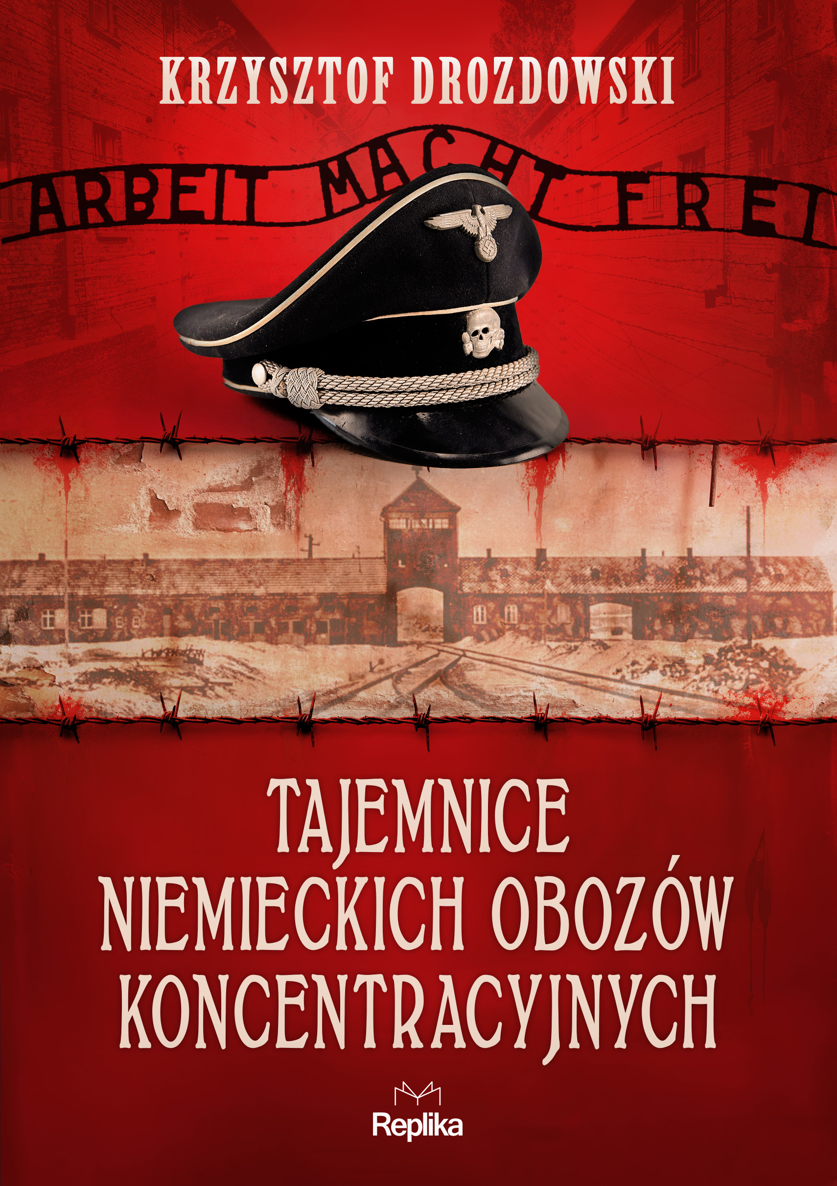 Tytuł: Tajemnice niemieckich obozów koncentracyjnych
Autor: Krzysztof Drozdowski
Wydawnictwo: Replika
Formaty: EPUB, MOBI