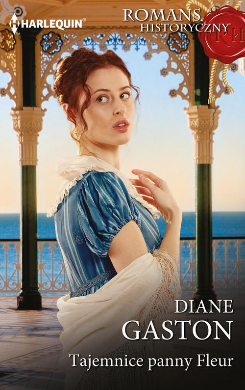 Tytuł: Tajemnice panny Fleur
Autor: Diane Gaston
Wydawnictwo: Harlequin
Formaty: EPUB, MOBI